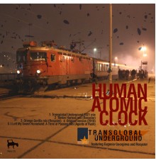 Transglobal Underground - Human Atomic Clock