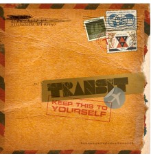 Transit - Keep This To Yourself