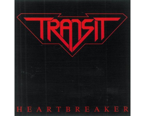 Transit - Heartbreaker