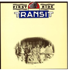 Transit - First Ride