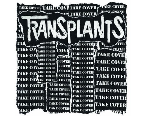 Transplants - Take Cover