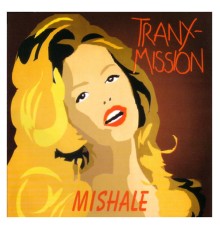 Tranx-Mission - Mishale (Single)