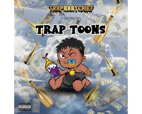 TrapBabyChief - Trap Toons