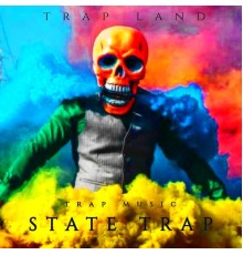 Trap Land - State Trap