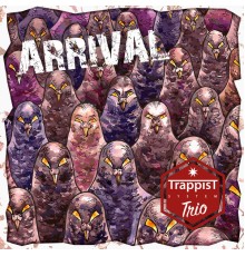 Trappist System Trio - Arrival