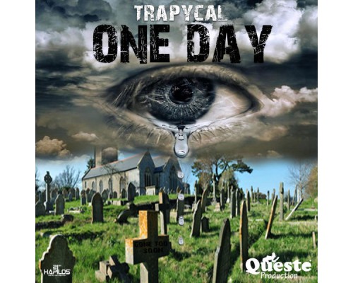 Trapycal & Queste Production - One Day