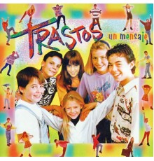 Trastos - Un Mensaje