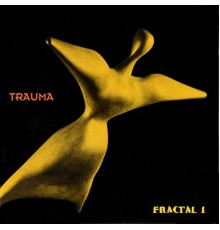 Trauma - Fractal I