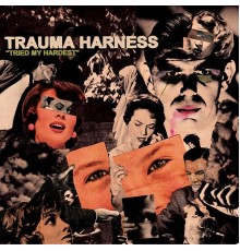 Trauma Harness - Tried My Hardest