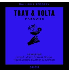 Trav & Volta - Paradise