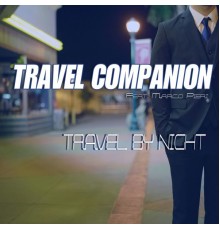 Travel Companion - Travel By Night