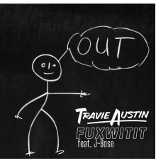 Travie Austin - Fuxwitit.