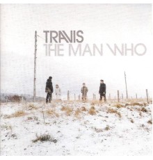 Travis - The Man Who