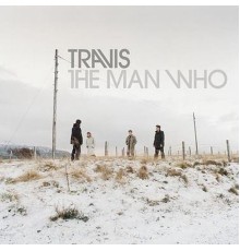 Travis - The Man Who (Travis)