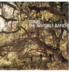 Travis - The Invisible Band (Travis)