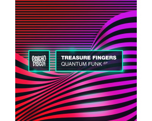 Treasure Fingers - Quantum Funk