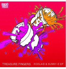 Treasure Fingers - Koolaid & Sunny-D