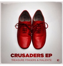 Treasure Fingers & Malente - Crusaders EP