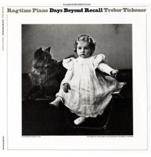 Trebor Jay Tichenor - Ragtime Piano: Days Beyond Recall
