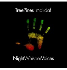 TreePines Makdaf - Night Whisper Voices