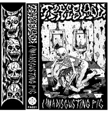 Tree Blood - I Am a Disgusting Pig