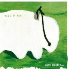 Trees Of Mint - Micro Meadow