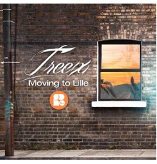 Treex - Movin' To Lille