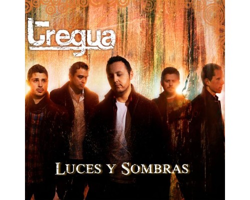 Tregua - Luces y Sombras