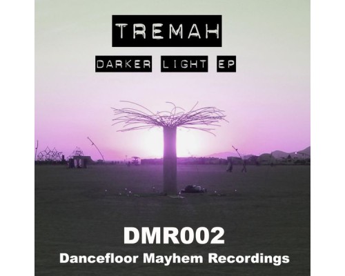 Tremah - Darker Light EP