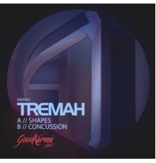 Tremah - Shapes / Concussion (Original Mix)