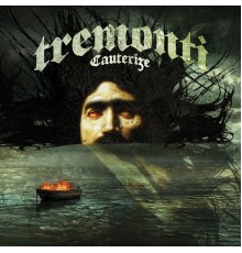 Tremonti - Cauterize