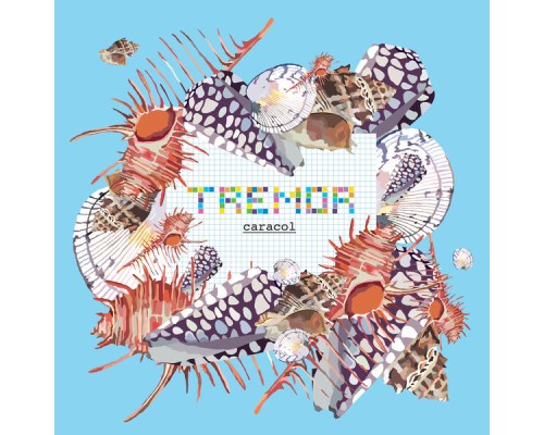 Tremor - Caracol Tremor - Caracol