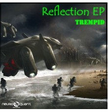 Trempid - Reflection (Original Mix)