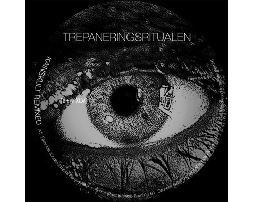 Trepaneringsritualen - Kainskult Remixed