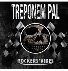 Treponem Pal - Rockers' Vibes