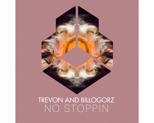 Trevon & Billogorz - No Stoppin