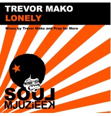 Trevor Mako - Lonely