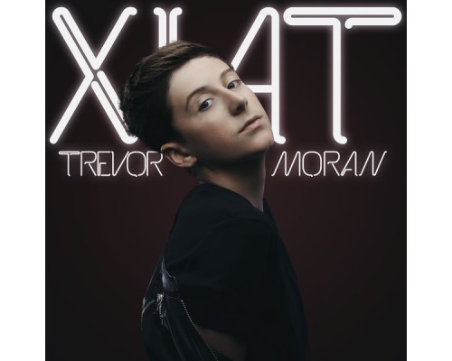 Trevor Moran - XIAT