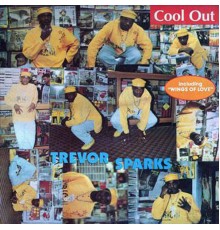 Trevor Sparks - Cool Out