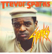 Trevor Sparks - Sparks