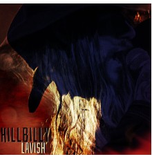 Trey Healy - Hillbilly Lavish