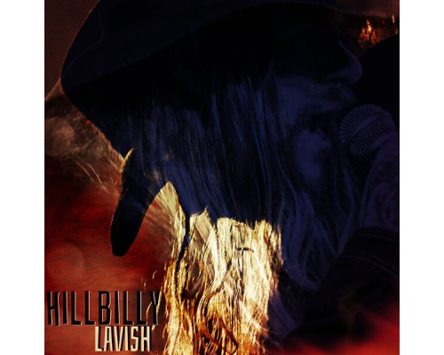 Trey Healy - Hillbilly Lavish