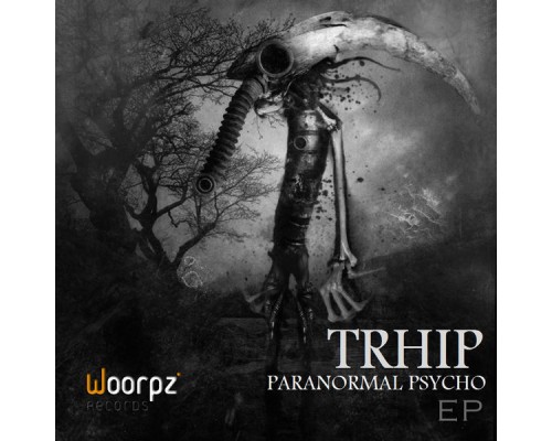 Trhip - Paranormal Psycho