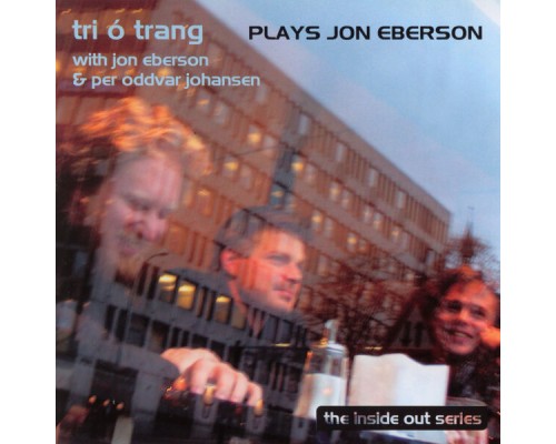 Tri O´Trang - Plays Jon Eberson