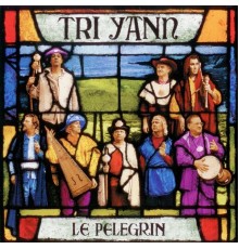 Tri Yann - Le Pélégrin