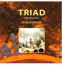 Triad - Didjedrum