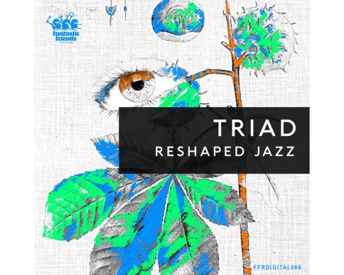 Triad - Reshaped Jazz