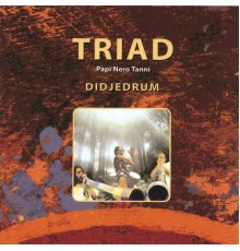 Triad - DIDJEDRUM