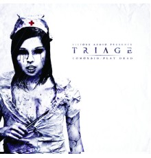 Triage - Comorbid / Play Dead