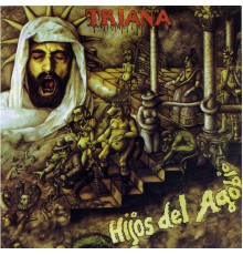 Triana - Hijos Del Agobio